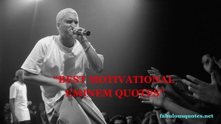 Best Motivational Eminem Quotes