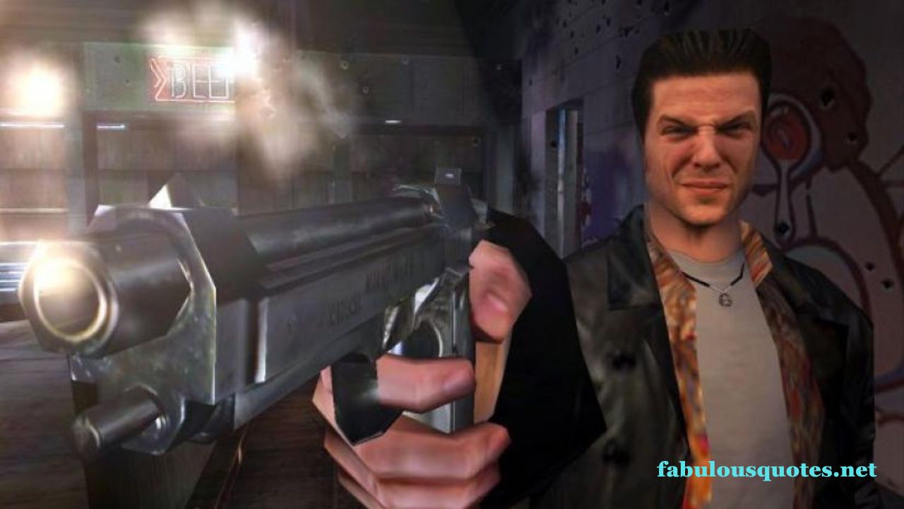 Best Max Payne Quotes