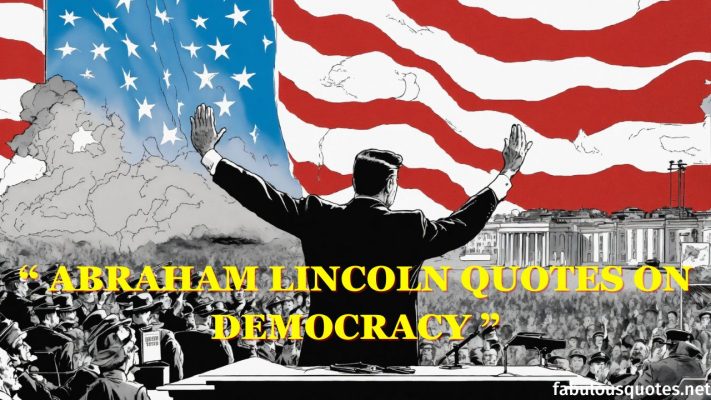 Abraham Lincoln quotes on democracy