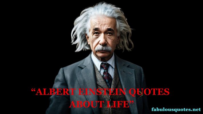 Best Albert Einstein Quotes About Life