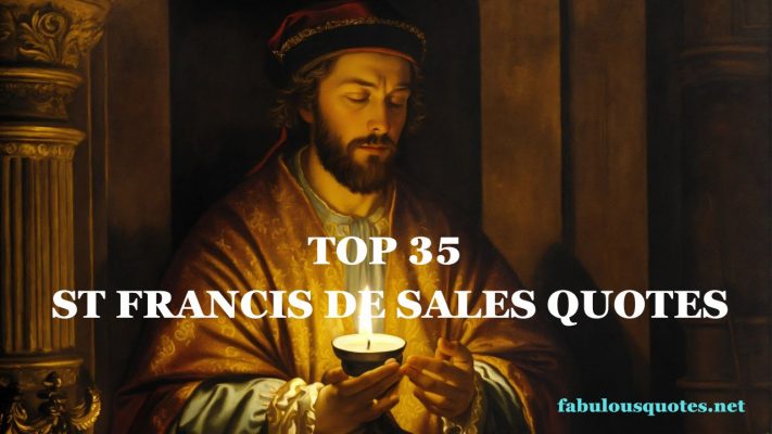 Top 35 St Francis De Sales Quotes