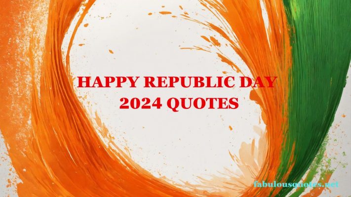 Happy Republic Day 2024 Quotes