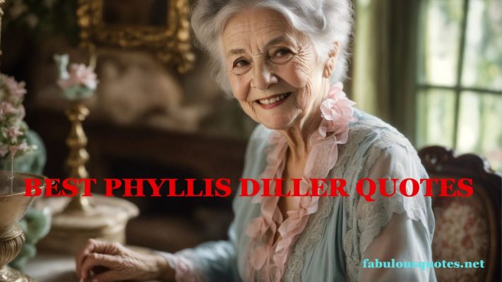 Best Phyllis Diller Quotes