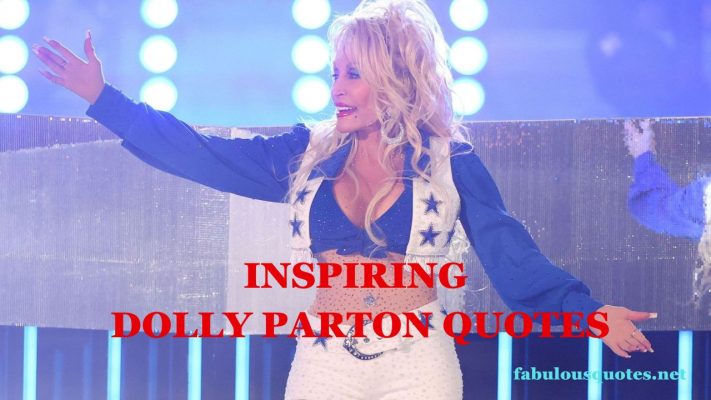 Inspiring Dolly Parton quotes