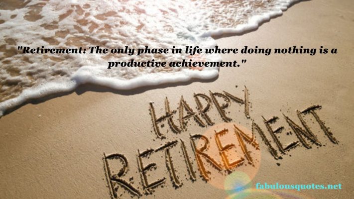 50+ Hilarious Retirement Quotes