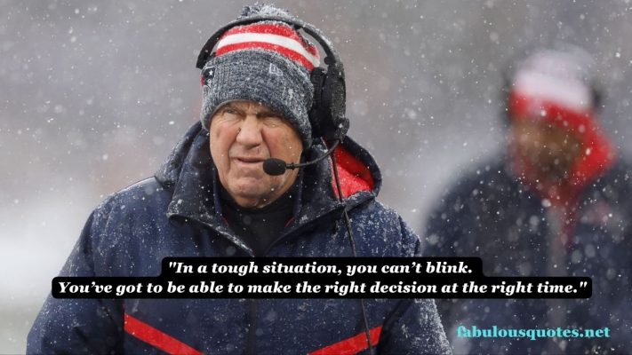 Top 35 Inspirational Bill Belichick Quotes