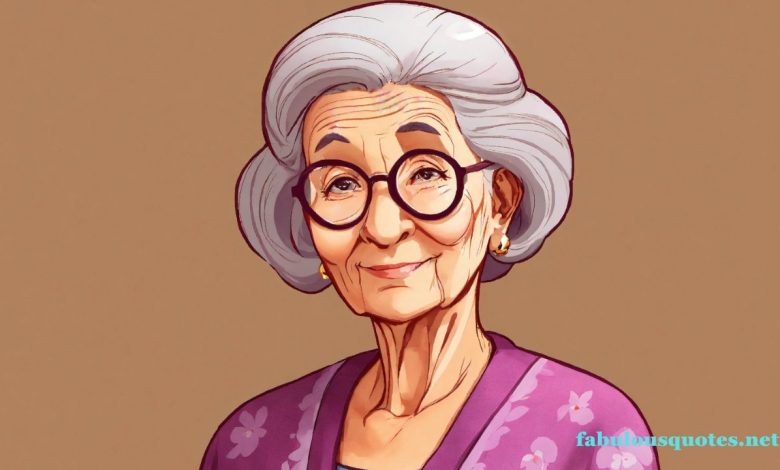 Inspirational & Funny Elderly Quotes