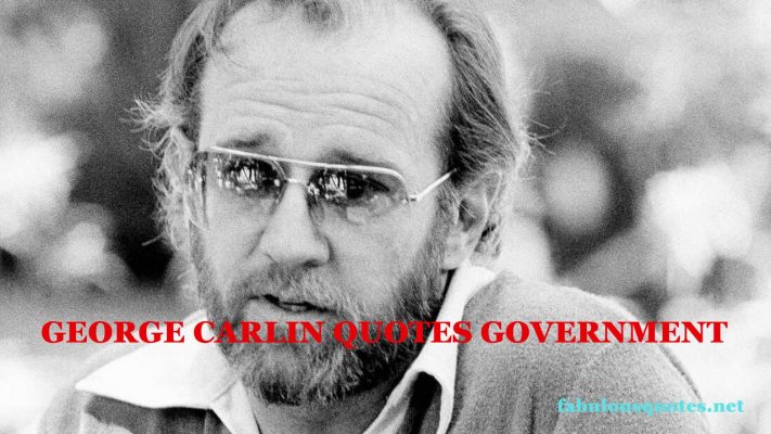 George Carlin Quotes Government