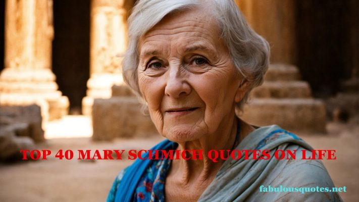 Top 40 Mary Schmich Quotes on Llife