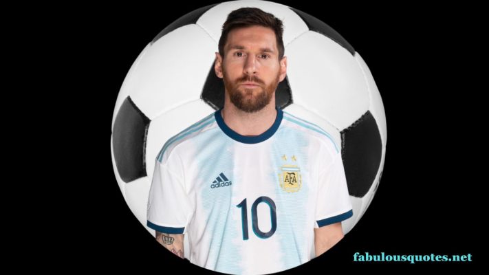 Lionel Messi Motivational Quotes