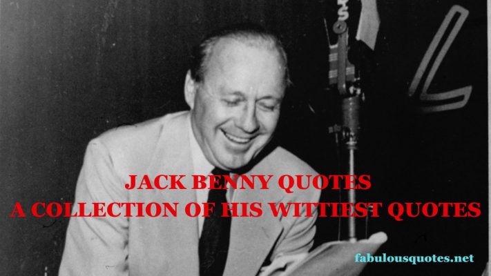 Jack Benny quotes: A Collection of His Wittiest Quotes - Funniest ...