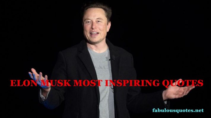  Elon Musk Most Inspiring Quotes