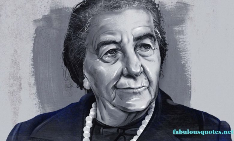 Top 10 Golda Meir Quotes