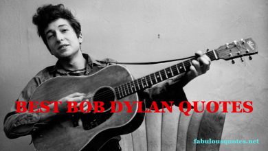 Best Bob Dylan Quotes