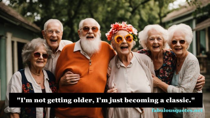 15 The Funniest Quotes About Proving That Age is Just a Number (Even If Our Knees Disagree)