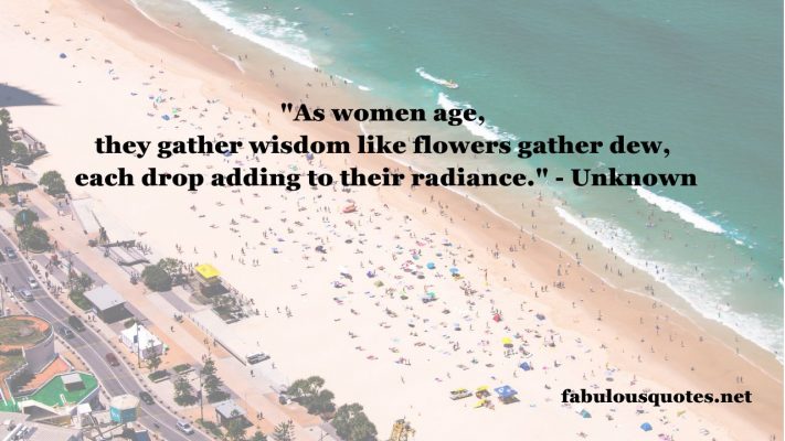 The Famous Quotes About Getting Old for Men & Women