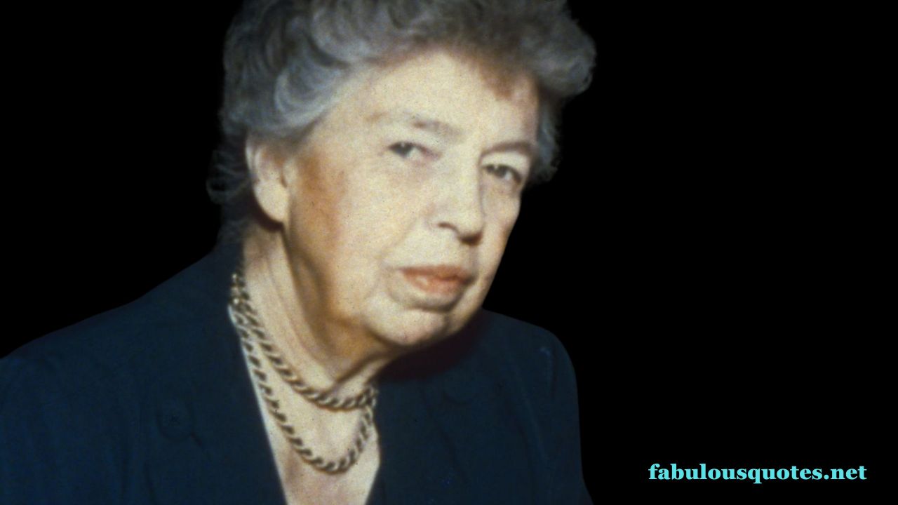 Eleanor Roosevelt Motivational Quotes