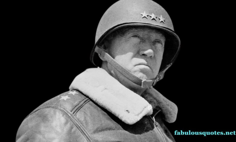 Top 10 Powerful George S. Patton Quotes