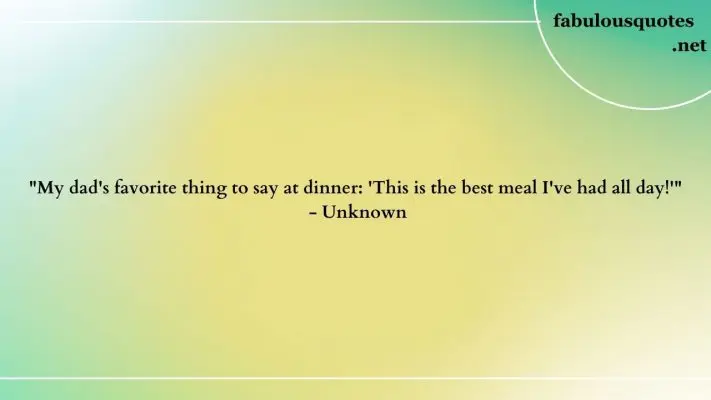 25 Hilarious Funny Quotes for the Dad Who Has Everything