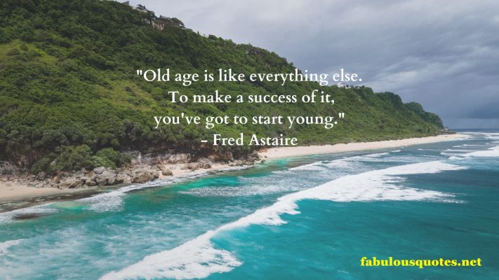 25 Famous Quotes You should know before you Get Old
