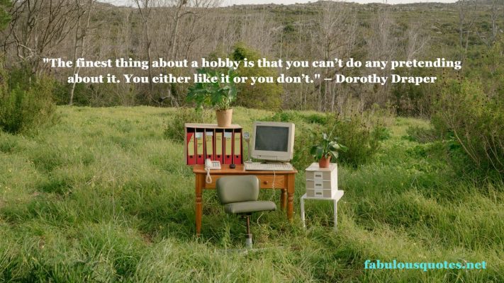 15 The Funniest Quotes About Taking Up Hobbies I Should Have Tried Decades Ago