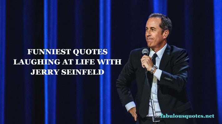 Funniest Quotes Laughing at Life with Jerry Seinfeld