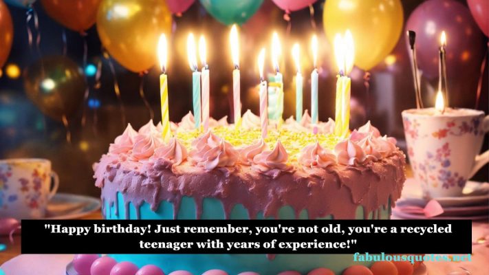 15 Funny Birthday Quotes For All Your Favorite People
