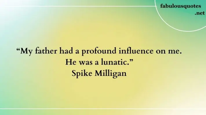 25 Hilarious Funny Quotes for the Dad Who Has Everything