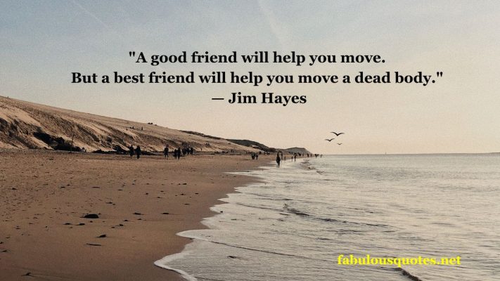 25 Hilarious Funny Quotes for Longtime Friends