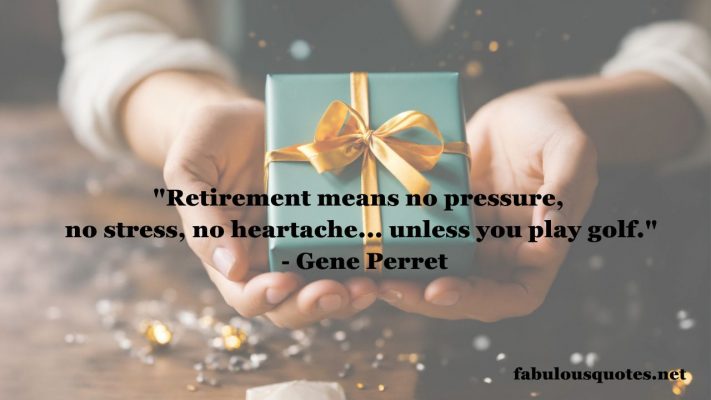 25 Funny Quotes About Retirement Gifts