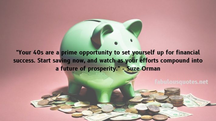 Building Wealth After 40: Motivational Quotes to Jumpstart Your Savings