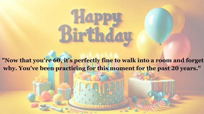 60th Birthday Quotes Worth Celebrating