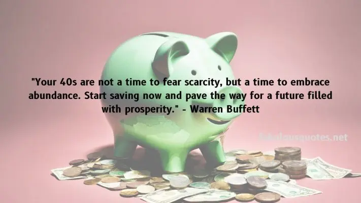 Building Wealth After 40: Motivational Quotes to Jumpstart Your Savings