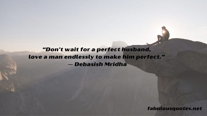  Top 30 Funny Quotes About Finding A Man Perfect