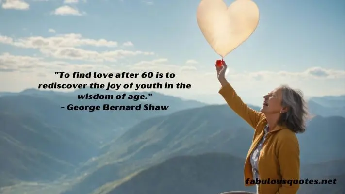 Finding Love After 60: Inspirational Quotes to Spark Your Heart's Adventure