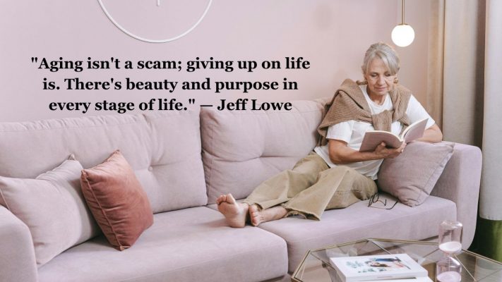 Inspirational Quotes About Aging for Seniors