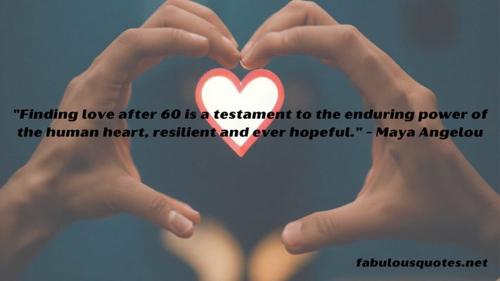 Finding Love After 60: Inspirational Quotes to Spark Your Heart's Adventure