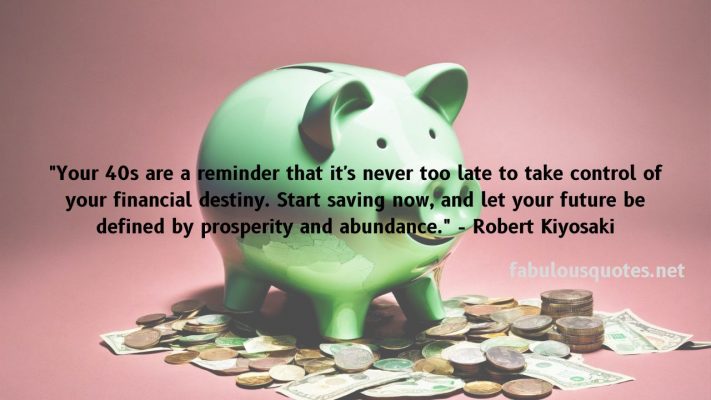 Building Wealth After 40: Motivational Quotes to Jumpstart Your Savings
