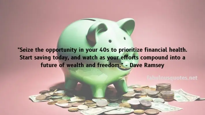 Building Wealth After 40: Motivational Quotes to Jumpstart Your Savings