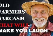 Hilarious Sarcastic Wisdom About Life from Old Farmers