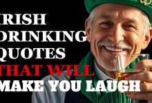 Funniest Irish Drinking Quotes to Get You Drunk