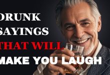 Hilarious Drunk Sayings That Are Too Real