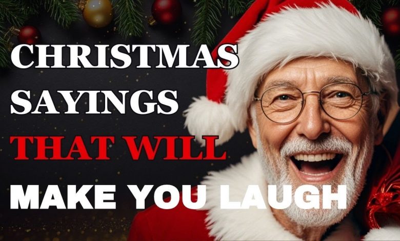 Funniest Christmas 2024 Sayings to Make You Laugh