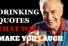 These Drinking Quotes Are So Funny, You’ll Spit Out Your Drink!