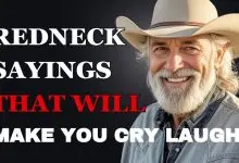 Redneck Sayings That Will Make You Cry Laughing