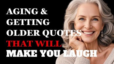 Funny Quotes About Aging and Getting Older from Around the World to Make You Laugh