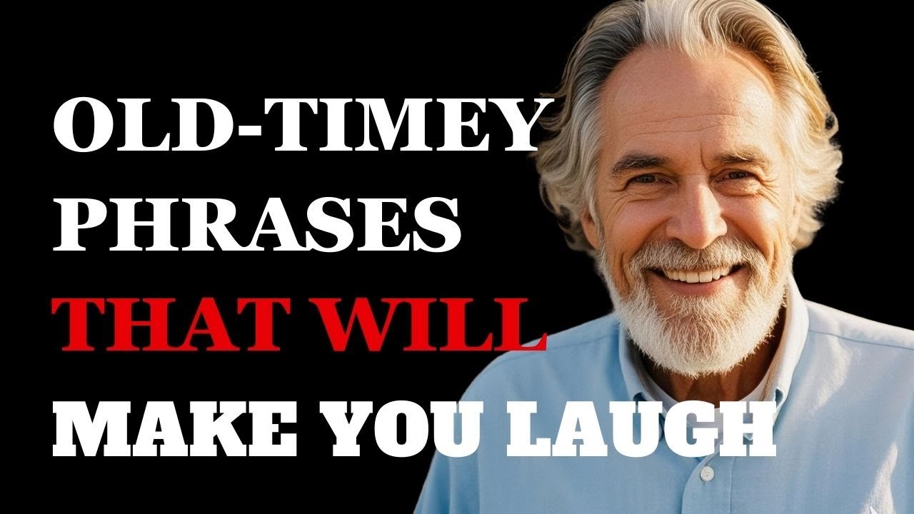 The Funniest Old Timey Phrases You've Never Heard