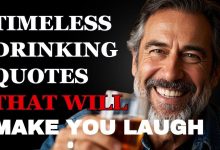These Timeless Drinking Quotes Prove You’re Never Too Old for a Good Laugh!