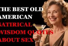 The Best Old American Satirical Wisdom Quotes about Sex You Can’t Miss