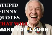 Stupid Funny Quotes That’ll Make You Laugh Like It’s 1965 Again!